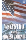Wszystko jeszcze możesz zmienić
