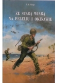 Ze starą wiarą na Peleliu i Okinawie