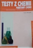 Testy z chemii .Podstawy Chemii