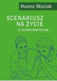 Scenariusz na życie z nowotworem + CD