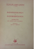 Patofizjologia i Patomorfologia