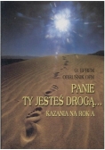 Panie Ty jesteś drogą...