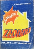 Uwaga Złodziej! Poradnik antywłamaniowy