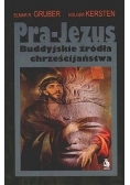 Pra Jezus Buddyjskie źródła chrześcijaństwa