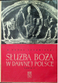 Służba Boża w dawnej Polsce seria II