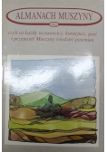 Almanach Muszyny czyli co każdy wczasowicz kuracjusz gość i przyjaciel Muszyny wiedzieć powinien