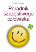 Poradnik szczęśliwego człowieka NOWA