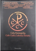 Całą Ewangelię Całe Ciało Całemu Światu