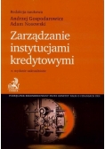 Zarządzanie instytucjami kredytowymi
