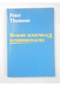 Thomson Peter - Sposoby komunikacji interpersonalnej