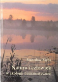 Natura i człowiek w ekologii humanistycznej