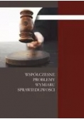 Współczesne Problemy Wymiaru Sprawiedliwości