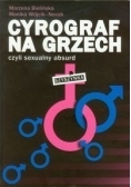 Cyrograf na grzech czyli sexualny absurd.
