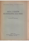 Akta z czasów bezkrólewia 1632 roku