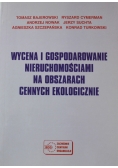 Wycena i gospodarowanie nieruchomościami na obszarach cennych ekologicznie