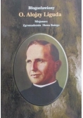 Błogosławiony O. Alojzy Liguda