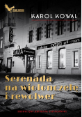 Serenada na wiolonczelę i rewolwer