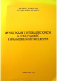 Rynek rolny i interwencjonizm a efektywność i sprawiedliwość społeczna