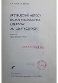Przybliżone metody badań nieliniowych układów automatycznych