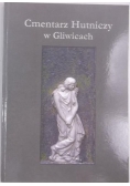 Cmentarz Hutniczy w Gliwicach