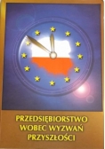 Przedsiębiorstwo wobec wyzwań przyszłości