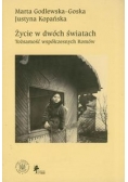 Życie w dwóch światach