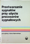 Przetwarzanie sygnałów przy użyciu procesorów sygnałowych