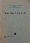Fizjopatologia ciąży