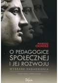 O pedagogice społecznej i jej rozwoju