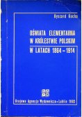 Oświata elementarna w Królestwie Polskim w latach 1864 1914