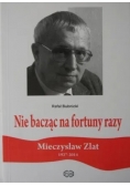 Nie bacząc na fortuny razy