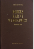 Kodeks karny wykonawczy