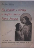 Na służbie i straży u Najśw. Serca Pana Jezusa, 1934 r.