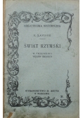 Świat Rzymski w przededniu wieków średnich 1919 r.