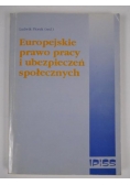 Europejskie prawo pracy i ubezpieczeń społecznych
