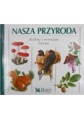 Nasza Przyroda Rośliny i zwierzęta Europy