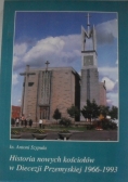 Historia nowych kościołów w diecezji przemyskiej 1966 1993