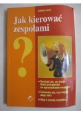 Jak kierować zespołami?