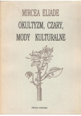 Okultyzm czary mody kulturalne