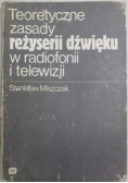 Teoretyczne zasady reżyserii dźwięku w radiofonii i telewizji