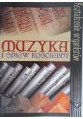 Muzyka i śpiew kościelny