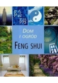 Dom i ogród Feng Shui