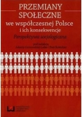 Przemiany społeczne we współczesnej Polsce i ich konsekwencje