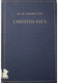 Chrystus - Król 1933 r.