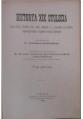 Historya XIX stulecia, Tom I-II, 1901 r.