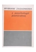 Wybrane zagadnienia z psychologii pastoralnej