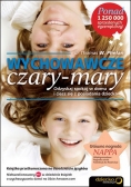 Wychowawcze czary mary Odzyskaj spokój w domu