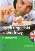 Język angielski zawodowy w gastronomii Zeszyt ćwiczeń