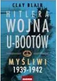 Hitlera wojna U-Bootów.Myśliwi 1939-1942
