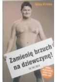 Zamienię brzuch na dziewczynę!